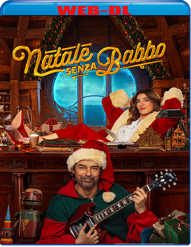 Natale Senza Babbo (2025) WebDL 1080p ITA E-AC3 Subs