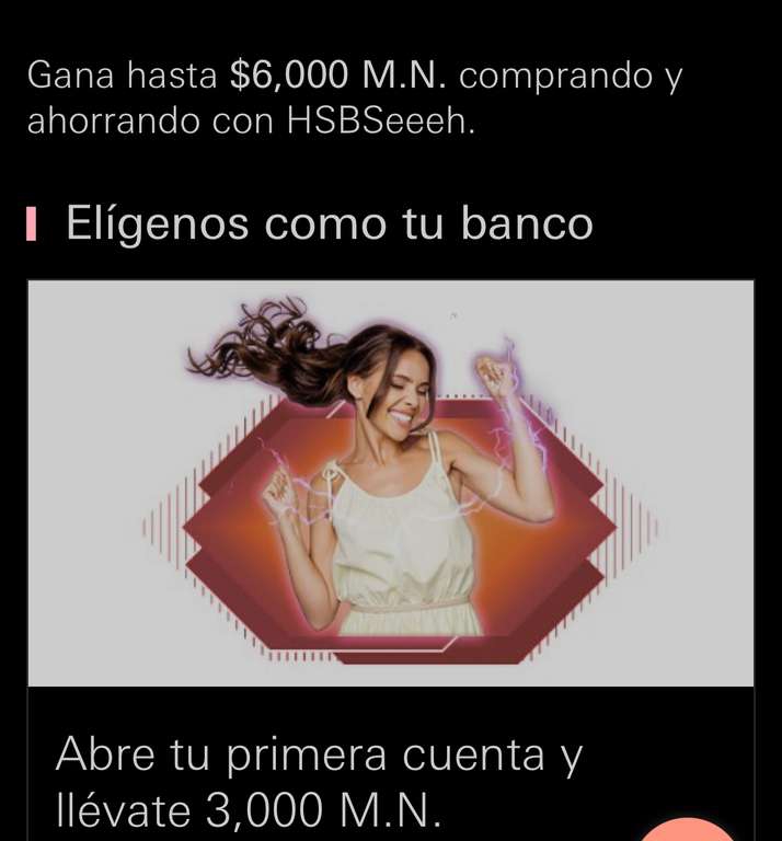 HSBC: $3000 al abrir primera cuenta ($6000 trayendo nómina)