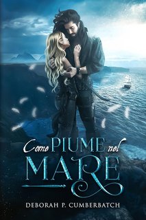 Deborah P. Cumberbatch - Storm and Sea vol. 2. Come piume nel mare (2023)