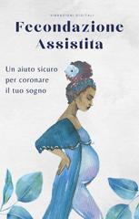 Vibrazioni Digitali – Fecondazione assistita (2026)