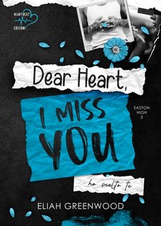 Eliah Greenwood - Dear heart, I miss you. Ho scelto te (2023)
