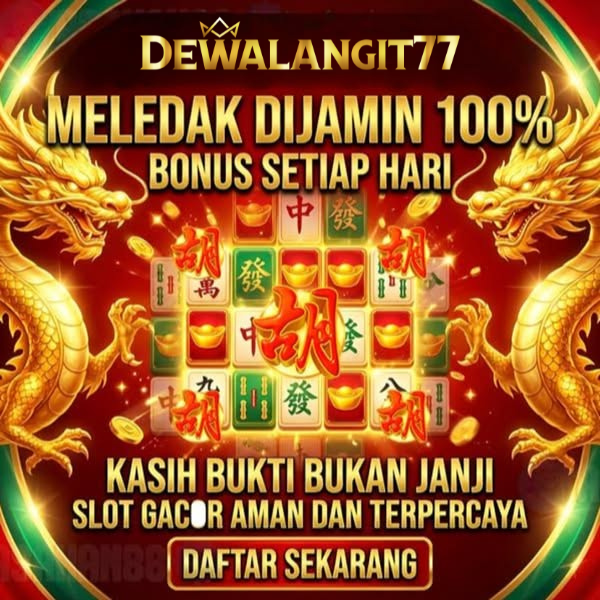 DEWALANGIT77 - Forum Situs Slot Online Berhadiah Menakjubkan Tahun Ini Di Indonesia