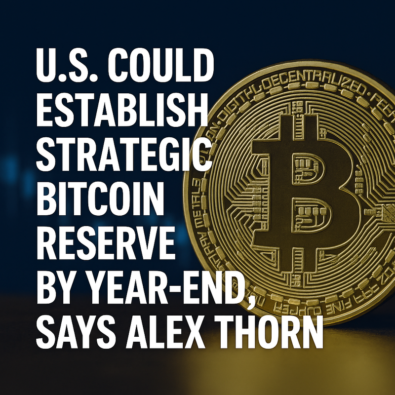 Alex Thorn: US Could Establish Strategic Bitcoin Reserve Before Year-End, Market “Underpricing Odds”