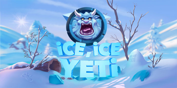 Pendekatan Multiplier Cepat Di Slot Ice Ice Yeti Dengan Respin Aktif