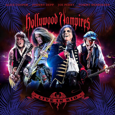 Hollywood Vampires, Alice Cooper & Johnny Depp - Live in Rio (2023) Mp3 / Flac / Hi-Res