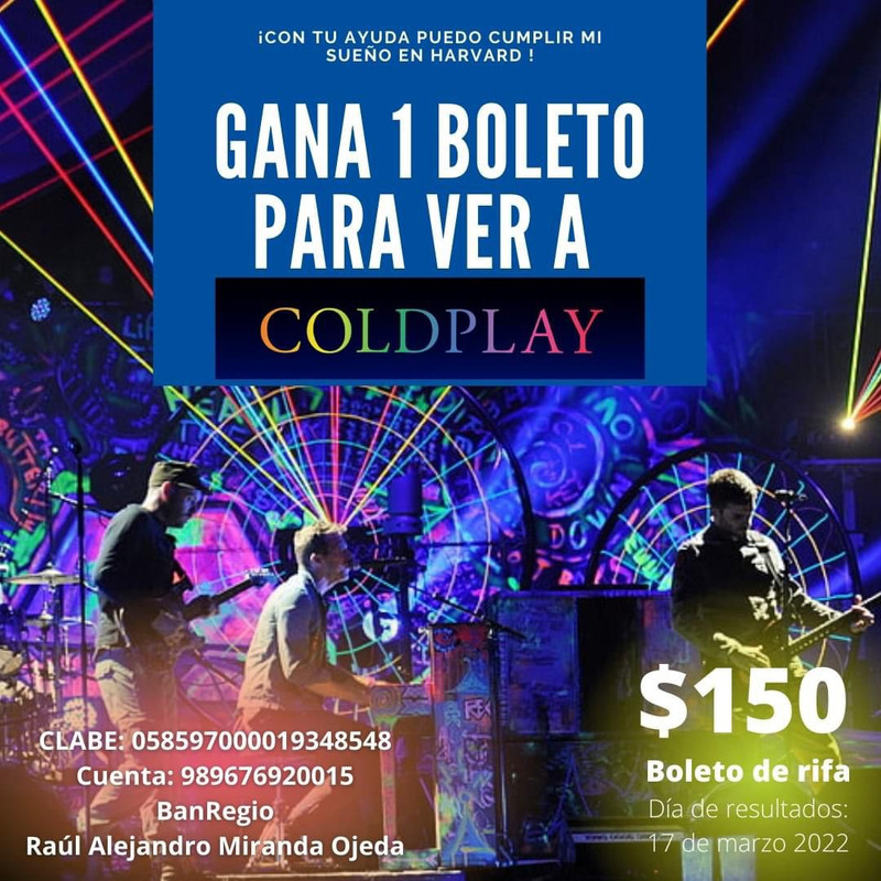 Joven rifa boletos para Coldplay en México para poder pagarse Harvard