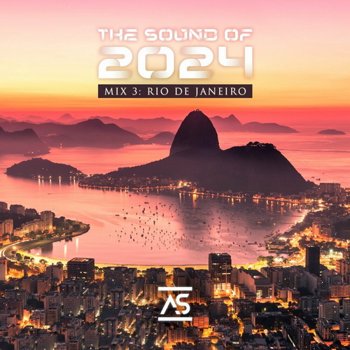 VA - The Sound of 2024 Mix 3: Rio De Janeiro (2024) MP3
