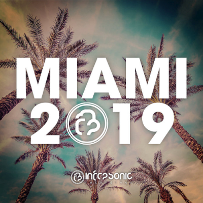 ebf6228a abb6 4cdc bc49 0da41e36a973 - VA - Infrasonic Miami (2019)