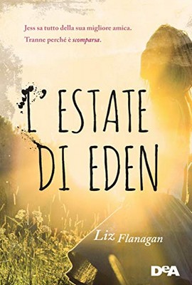 Liz Flanagan - L'estate di Eden (2018)