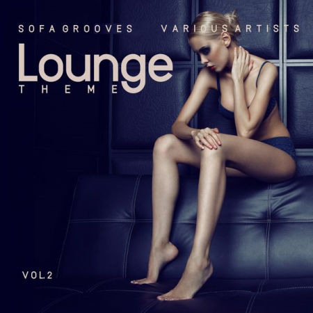 VA   Lounge Theme (Sofa Grooves) Vol. 2 (2021)