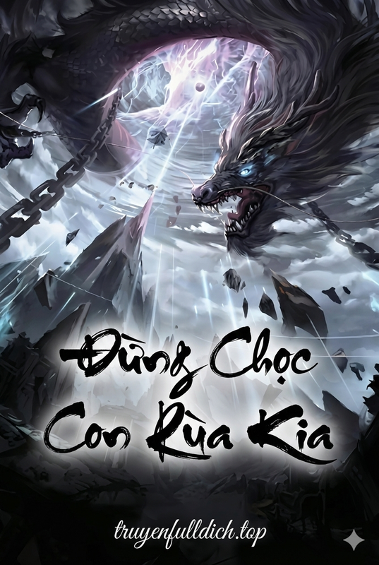 Đừng Chọc Con Rùa Kia