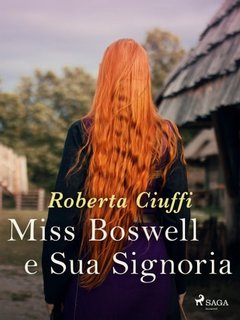 Roberta Ciuffi - Gli amori dei Bawden Vol. 5. Miss Boswell e Sua Signoria (2023)