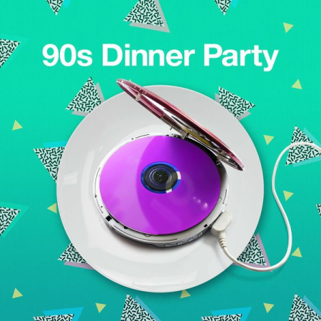 Various Artists - 90s Dinner Party (2020)