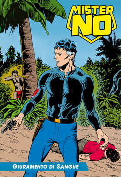 Mister No a colori 135 - Giuramento di sangue (2023)