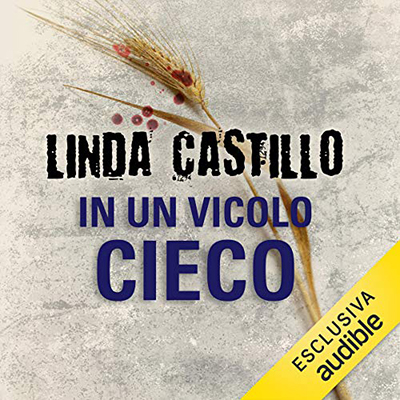 Linda Castillo - In un vicolo cieco꞉ Kate Burkholder 3 (2018) (mp3 - 64 kbps)