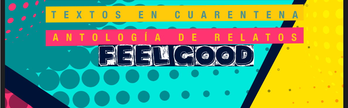 Antología de Relatos Feel Good.