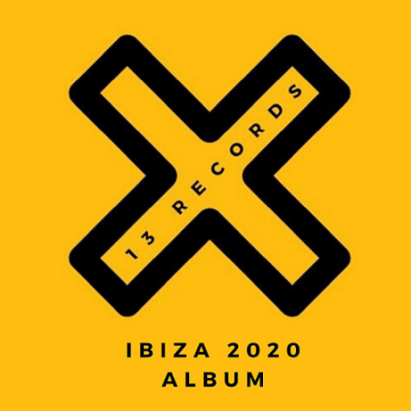 VA - 13 Records Ibiza Album (2020)