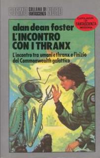 Alan Dean Foster - L'incontro con i Thranx (1985)