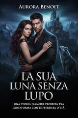 Aurora Benoit – La sua Luna senza lupo (2026)