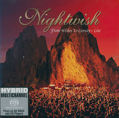 Nightwish - From Wishes To Eternity - Live (2001) [2004, Reissue, CD-Layer + Hi-Res SACD Rip]