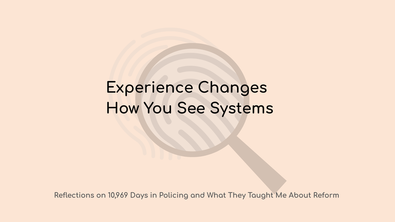 Reflections on operational experience, safeguarding and system reform