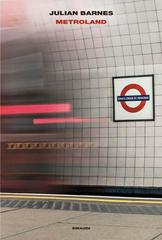 Julian Barnes – Metroland (2015)