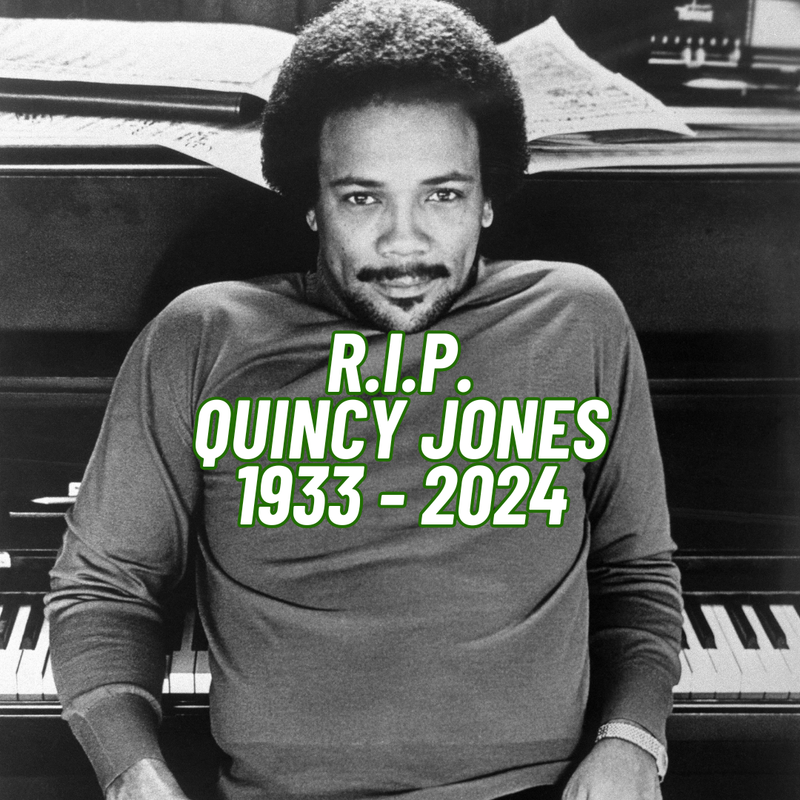 R.I.P. Quincy Jones