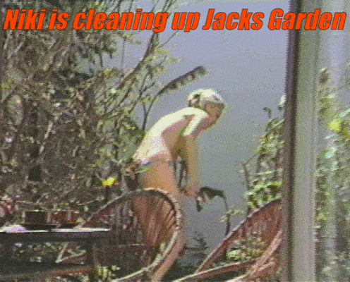 Niki is cleaning up Jacks Garden