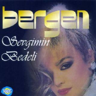 Bergen - Sevgimin Bedeli (3)