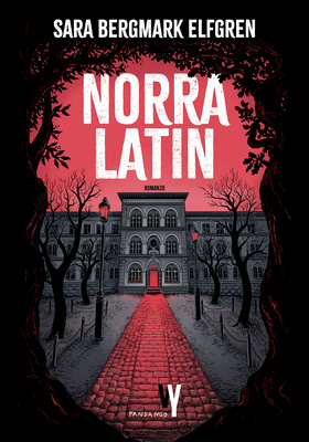 Sara Bergmark Elfgren - Norra Latin (2025)
