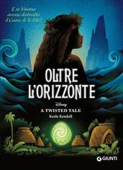 Keala Kendall – A Twisted Tale. Oltre l’orizzonte (2026)