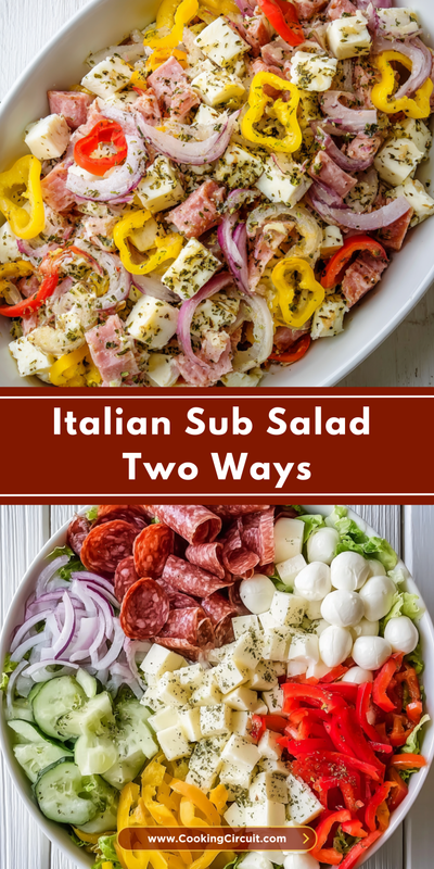 Italian Sub Salad Two Ways