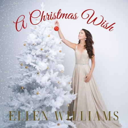 Ellen Williams - A Christmas Wish (2021) [Hi-Res]