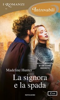 Madeline Hunter – La signora e la spada (2022)