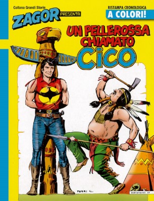 Zagor presenta (a colori) 03 - Un pellerossa chiamato Cico (Ottobre-Novembre 2013)