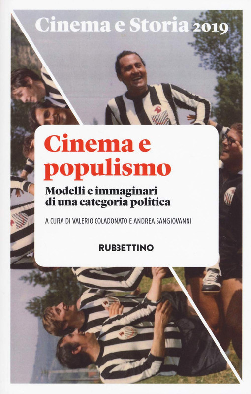 Valerio Coladonato, Andrea Sangiovanni - Cinema e storia. Cinema e populismo (2019)