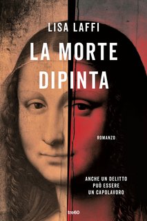 Lisa Laffi - La morte dipinta (2024)