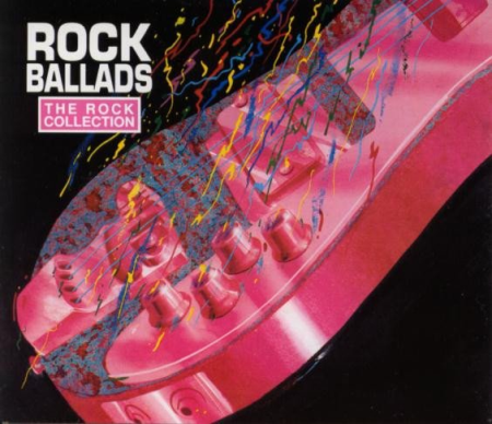 VA - The Rock Collection: Rock Ballads (1992)