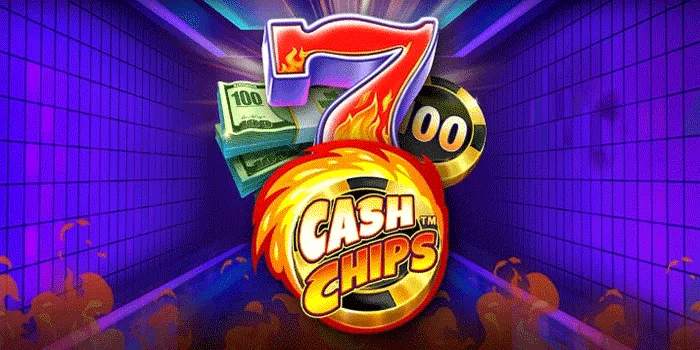 Slot Cash Chips