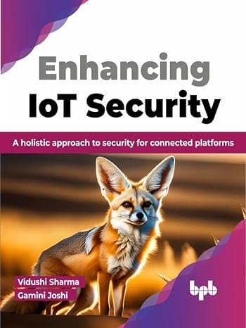 Enhancing IoT Security: A holistic approach to security for connected platforms