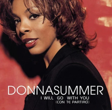 Donna Summer - I Will Go With You (Con Te Partiro') (2021)