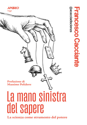 Francesco Cacciante - La mano sinistra del sapere (2026)