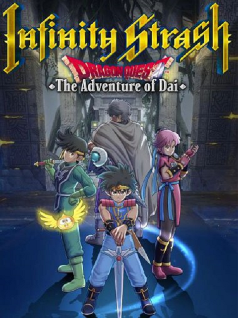 Infinity Strash: DRAGON QUEST - The Adventure of Dai (2023) v1.0.3/Denuvoless + 5 DLCs FitGirl Repack