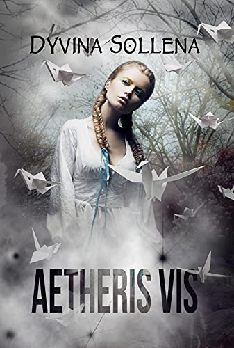 Dyvina Sollena  - Aetheris Vis (2021)