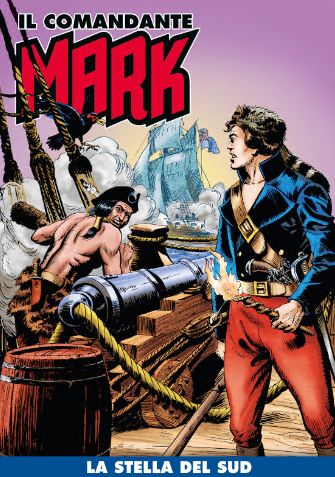 Il Comandante Mark a colori 269 – La Stella del Sud (RCS 2025-08-05)