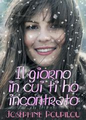 Josephine Poupilou – Il giorno in cui ti ho incontrato (2018)