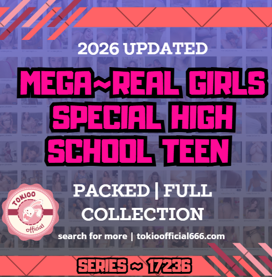 💦OFFICIAL ORIGINAL💦MEGA💦real girls special high school teen 💦17236