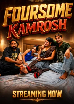Foursome Kamrosh (2026) Hot Uncut Short Video Download HDRip