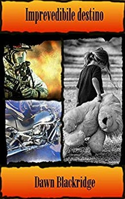 Dawn Blackridge - Imprevedibile destino (2018)