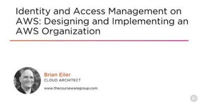 Identity and Access Management on AWS: Designing and Implementing an AWS Organization